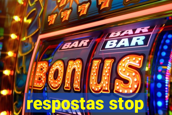 respostas stop